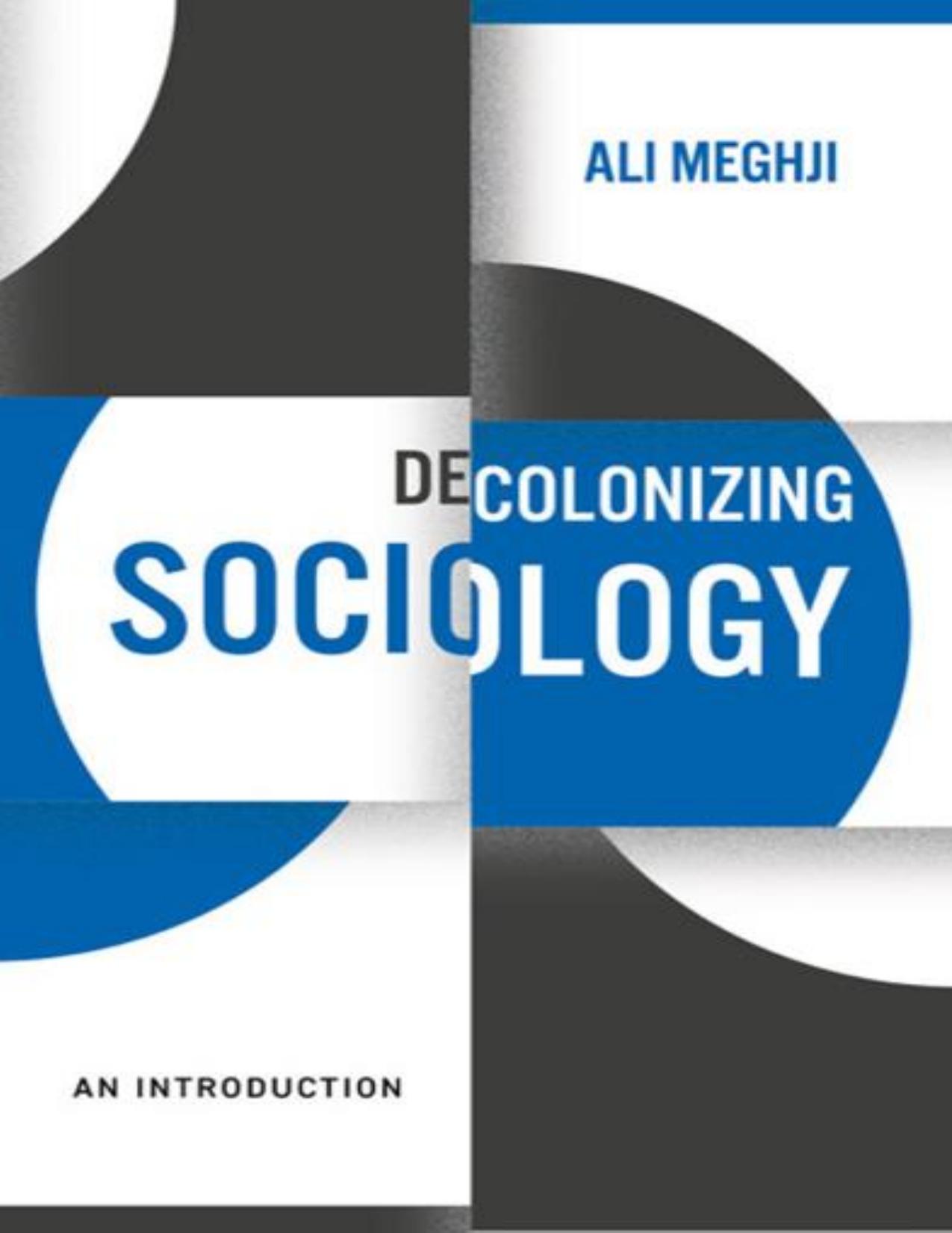 Decolonizing Sociology by Ali Meghji