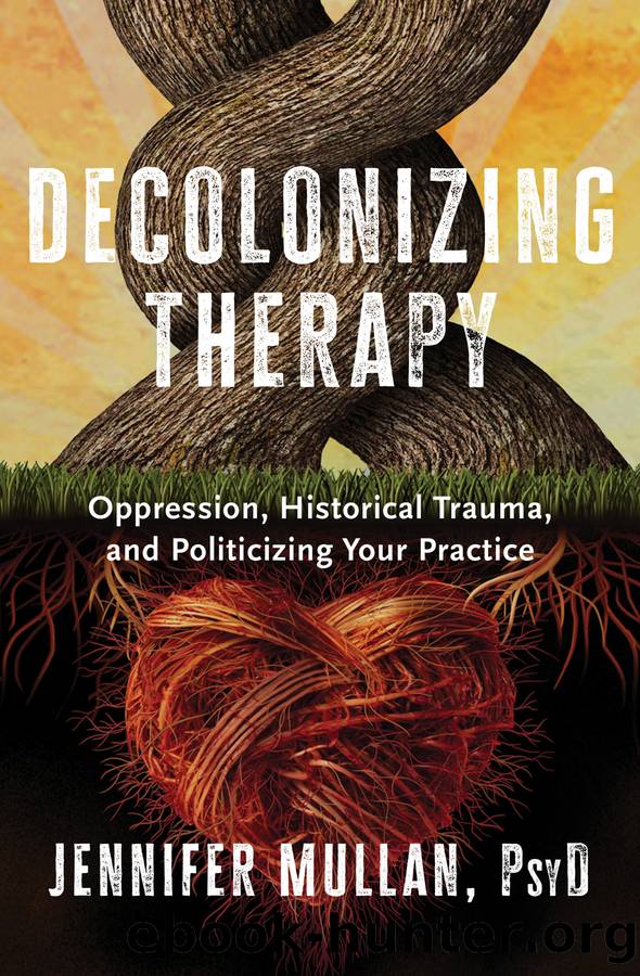 Decolonizing Therapy by Jennifer Mullan
