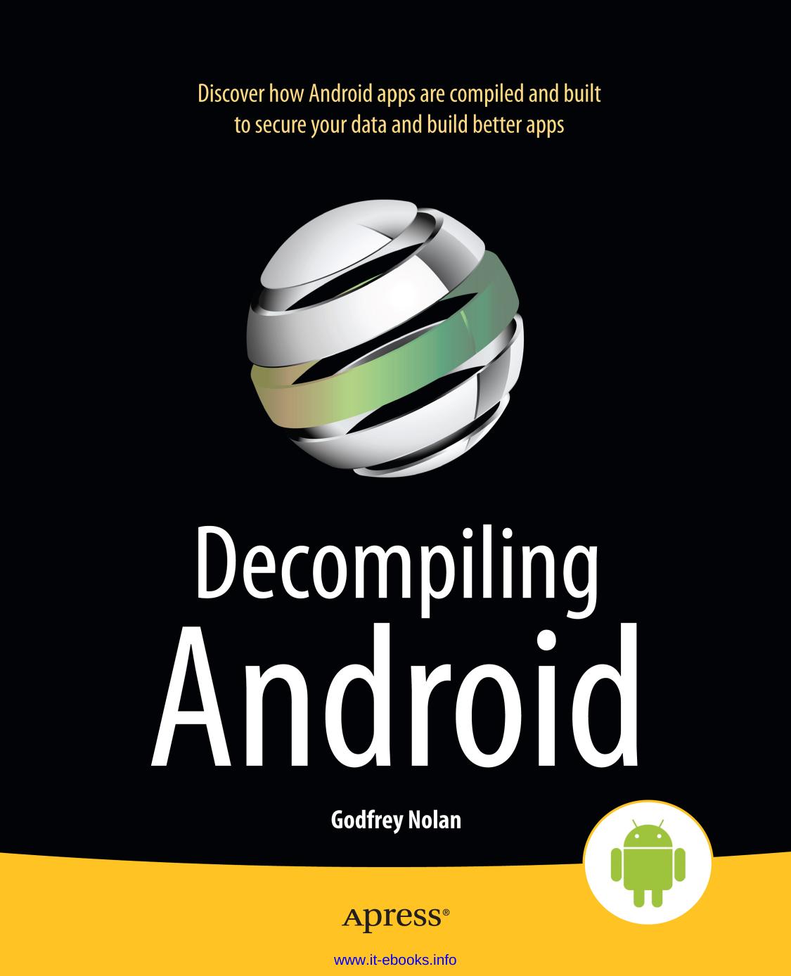 Decompiling Android by Godfrey Nolan