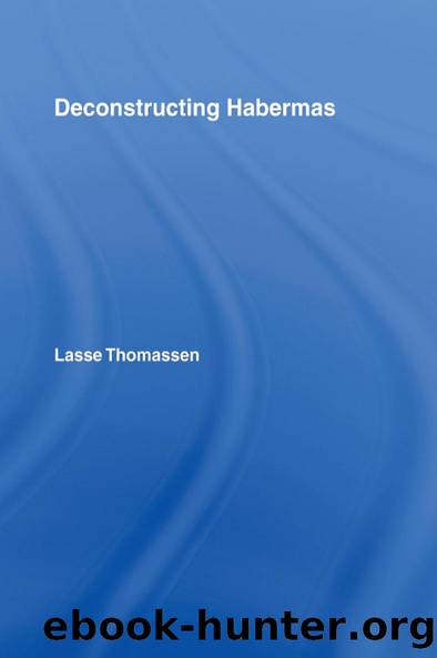 Deconstructing Habermas by Lasse Thomassen