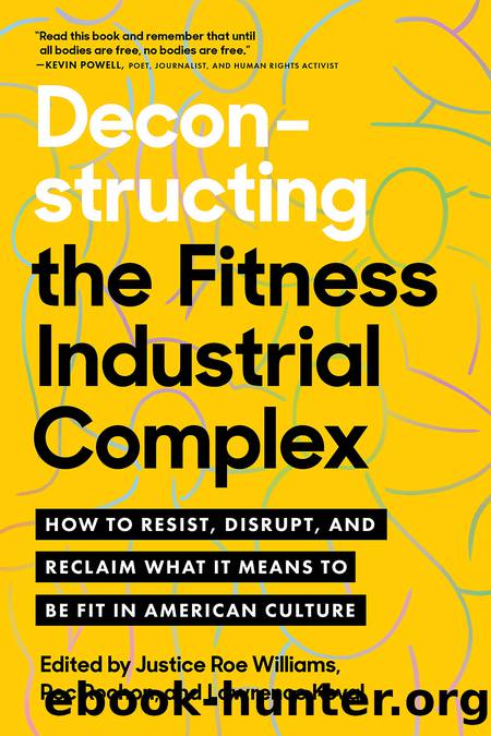 Deconstructing the Fitness-Industrial Complex by unknow