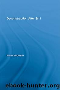 Deconstruction After 911 by Martin McQuillan