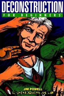 Deconstruction For Beginners by Jim Powell