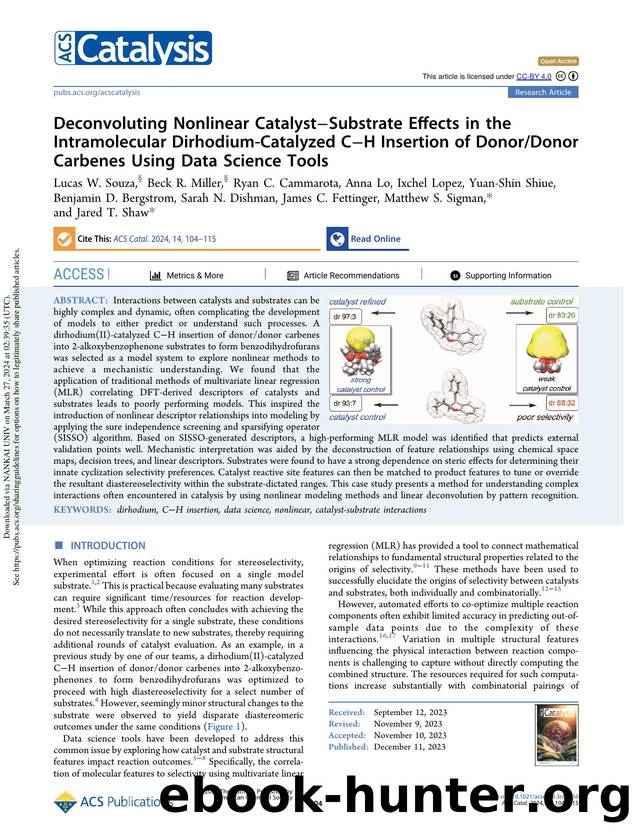 Deconvoluting Nonlinear CatalystâSubstrate Effects in the Intramolecular Dirhodium-Catalyzed CâH Insertion of DonorDonor Carbenes Using Data Science Tools by unknow