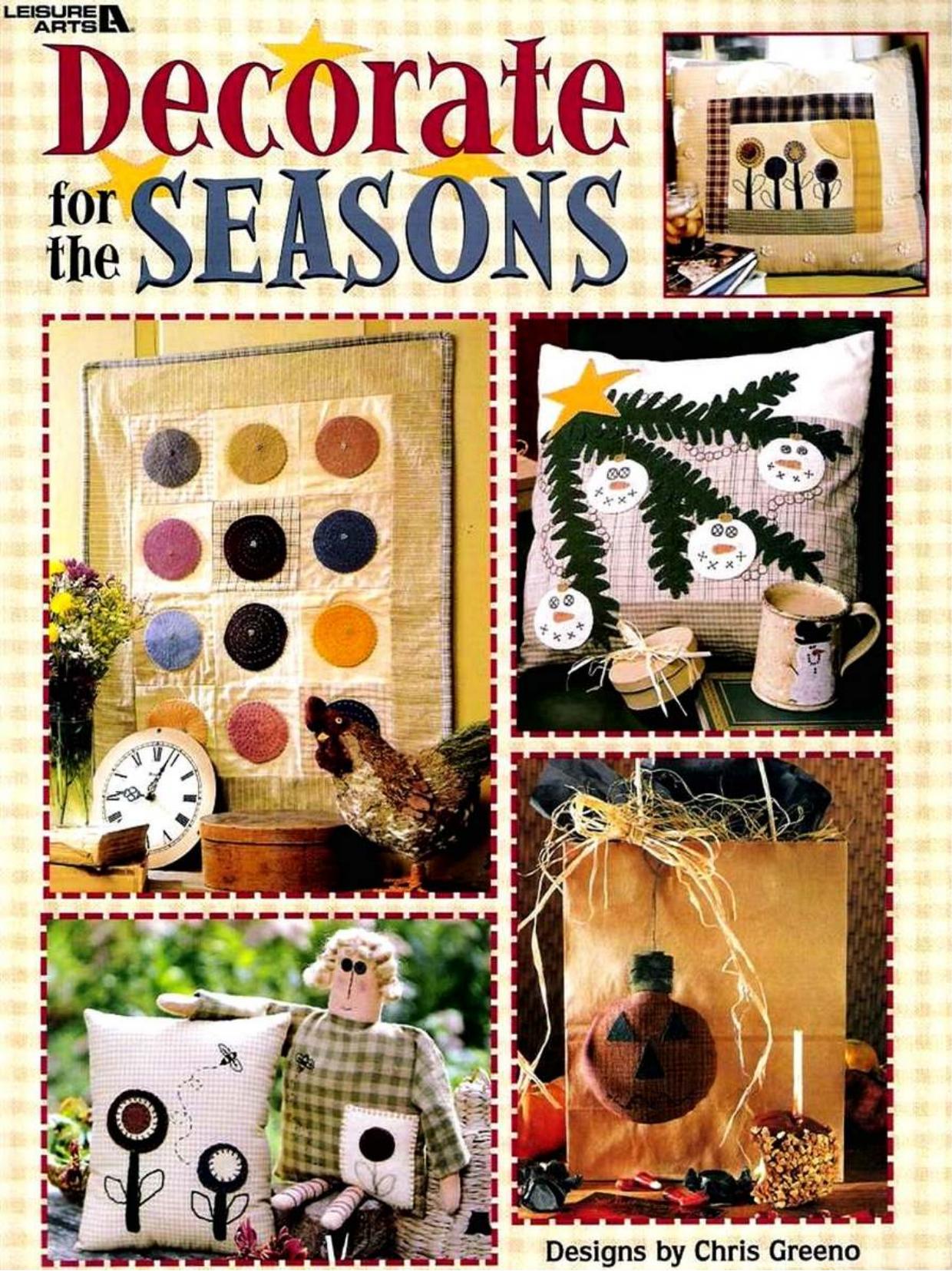 Decorate for the Seasons by Chris Greeno