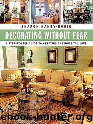 Decorating Without Fear by Sharon Hanby-Robie