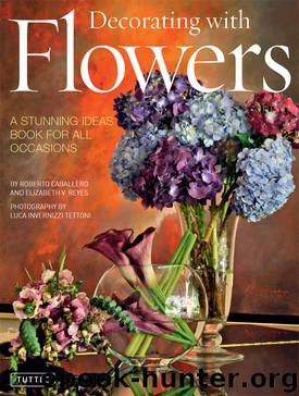 Decorating with Flowers by Roberto Caballero & Elizabeth V. Reyes
