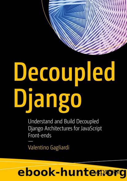 Decoupled Django by Valentino Gagliardi