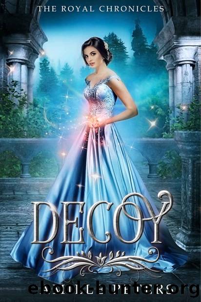 Decoy (The Royal Chronicles Book 2) by Camille Peters