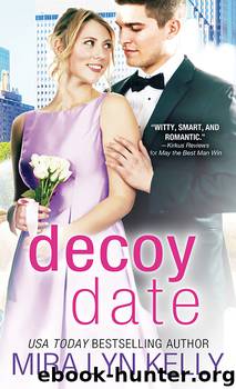Decoy Date by Mira Lyn Kelly