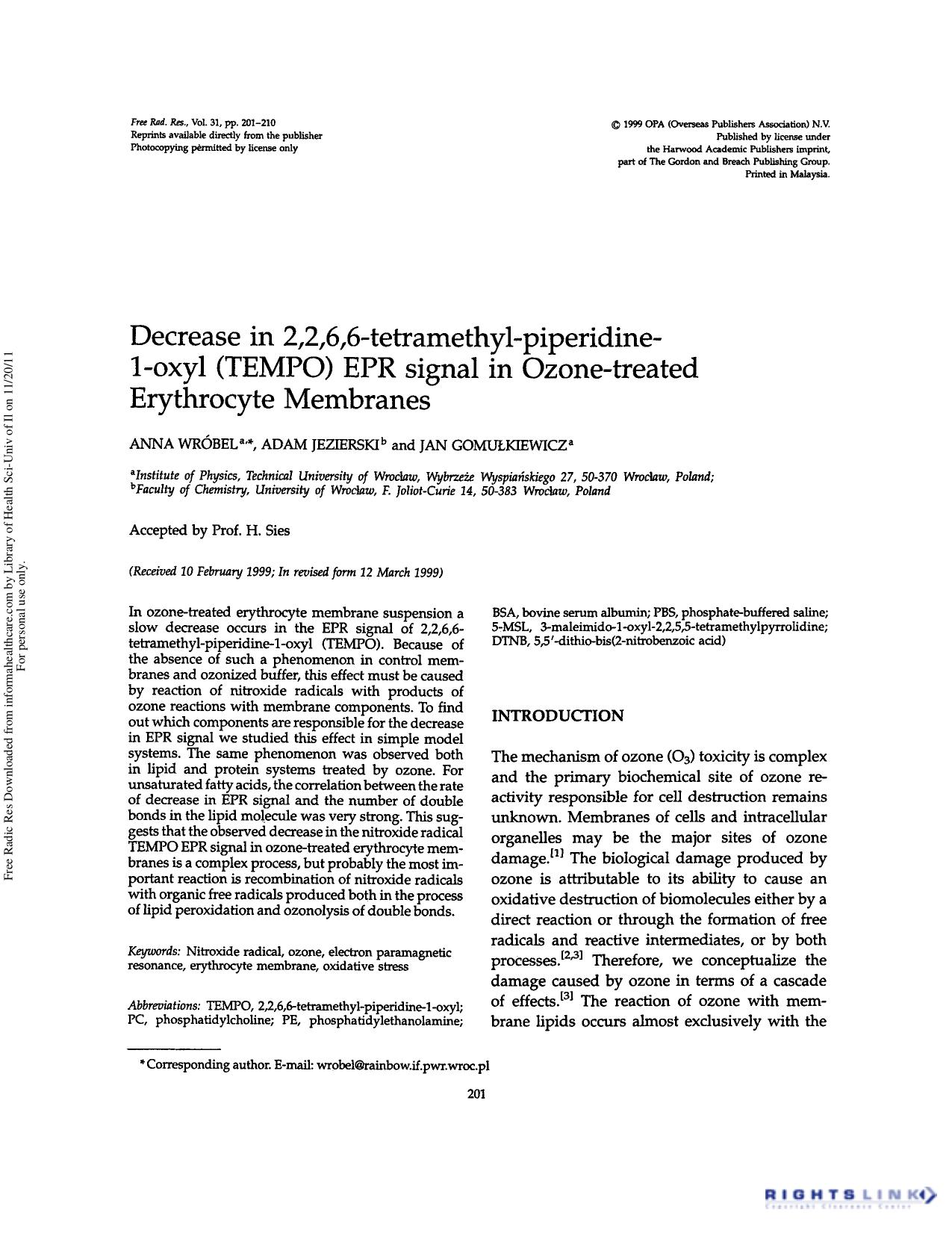 Decrease in 2,2,6,6-tetramethyl-piperidine-1-oxyl (TEMPO) EPR signal in ozone-treated erythrocyte membranes by Anna Wróbel Adam Jezierski & Jan Gomułkiewicz