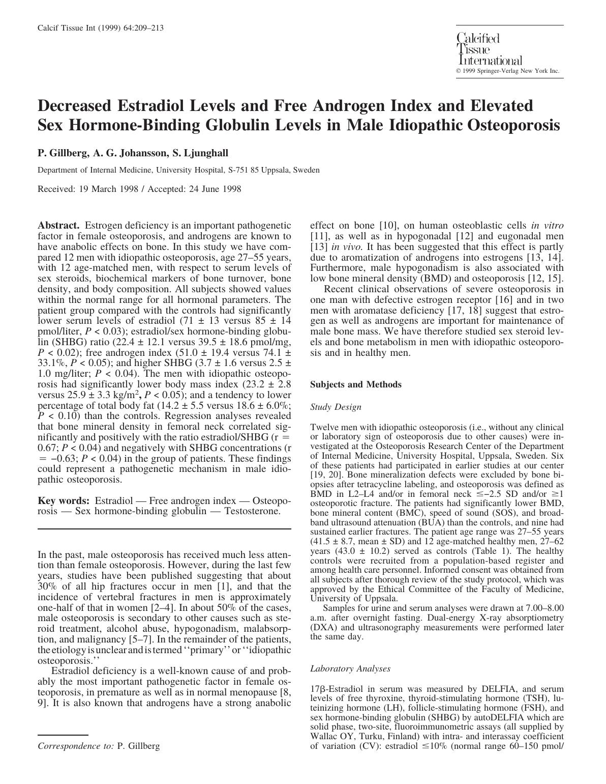 Decreased Estradiol Levels and Free Androgen Index and Elevated Sex Hormone-Binding Globulin Levels in Male Idiopathic Osteoporosis by Gillerg P. et al