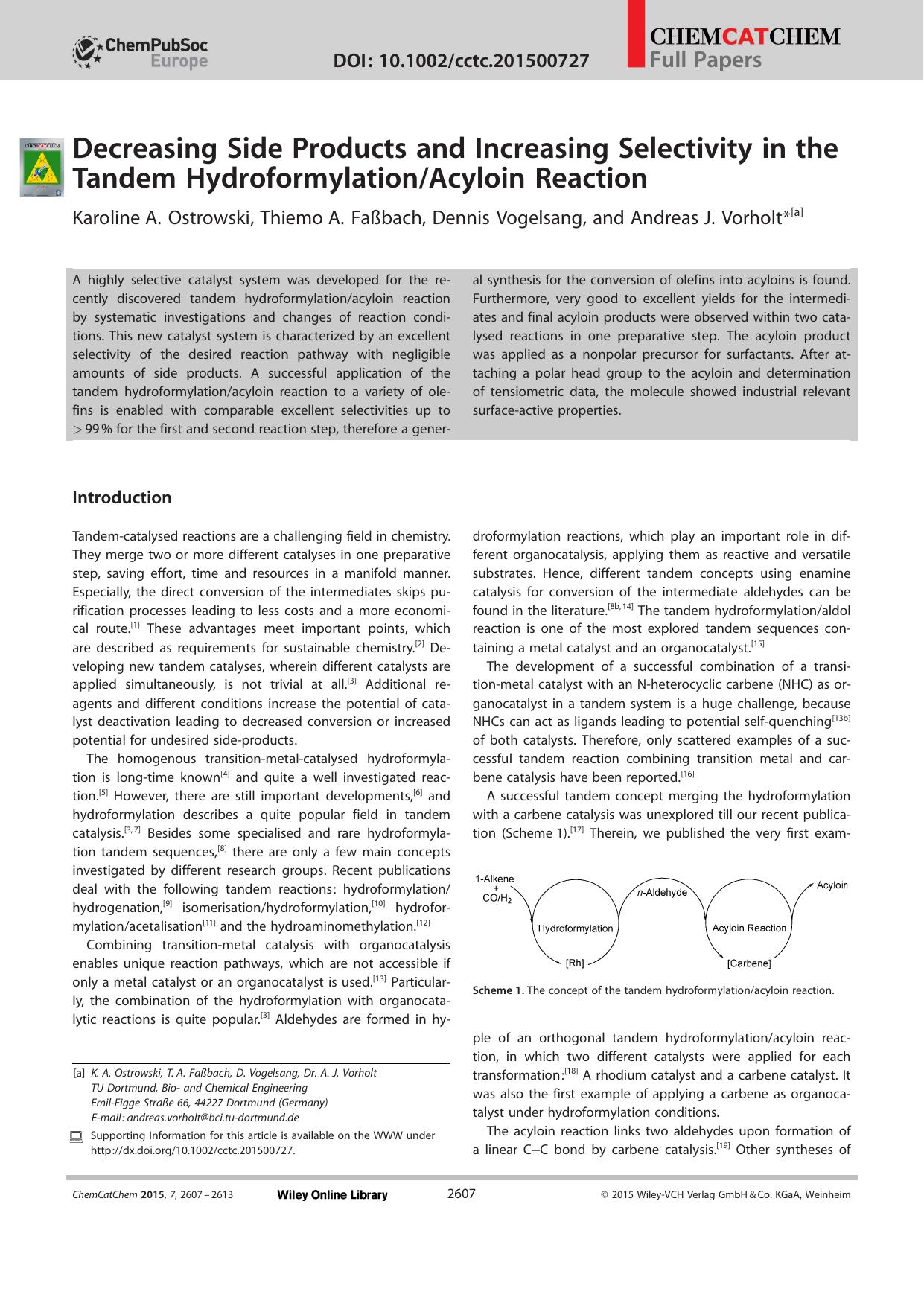Decreasing Side Products and Increasing Selectivity in the Tandem HydroformylationAcyloin Reaction by Unknown