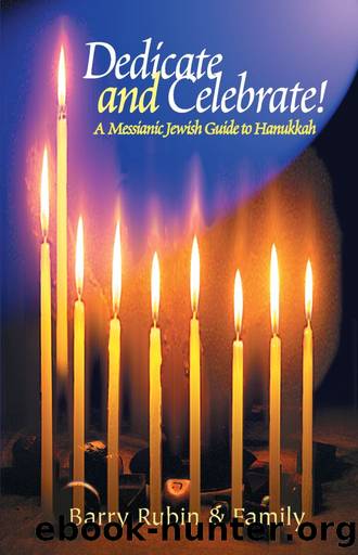 Dedicate and Celebrate by Barry Rubin & Family