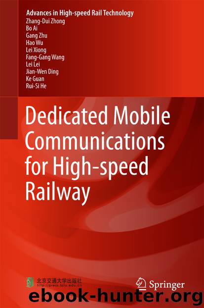 Dedicated Mobile Communications for High-speed Railway by unknow