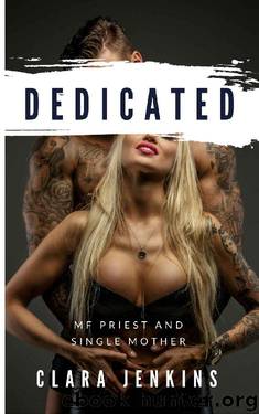 Dedicated: MF Priest and Single Mother by Clara Jenkins