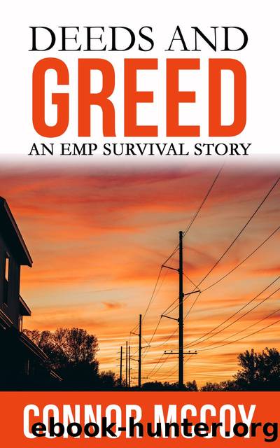 Deeds and Greed by Connor Mccoy