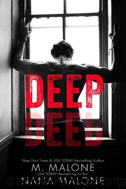 Deep (The Deep Duet Book 1) by M. Malone & Nana Malone
