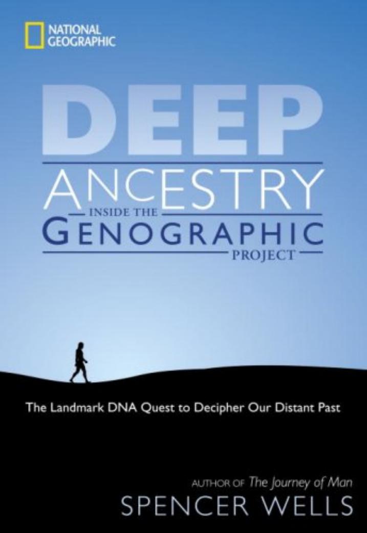 Deep Ancestry by Spencer Wells