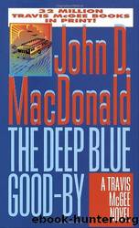 Deep Blue Good-Bye by John D. MacDonald