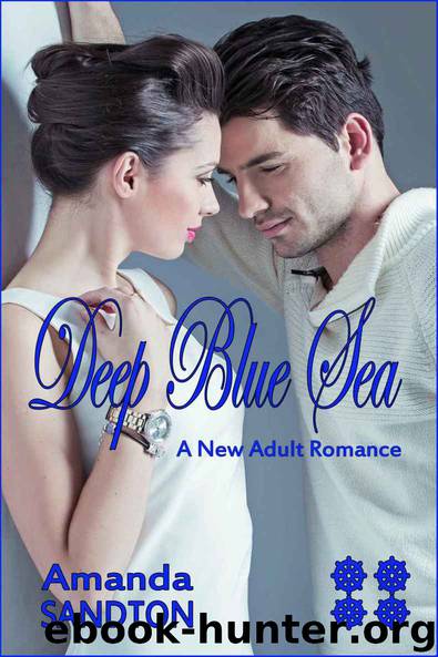 Deep Blue Sea: A New Adult Romance (Love the Captain Book 4) by Amanda Sandton
