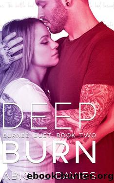 Deep Burn: (Asher & Elodie: Easton Family Saga) (Burned Duet Book 2) by Abigail Davies