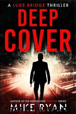 Deep Cover (The Extractor Series Book 4) by Mike Ryan