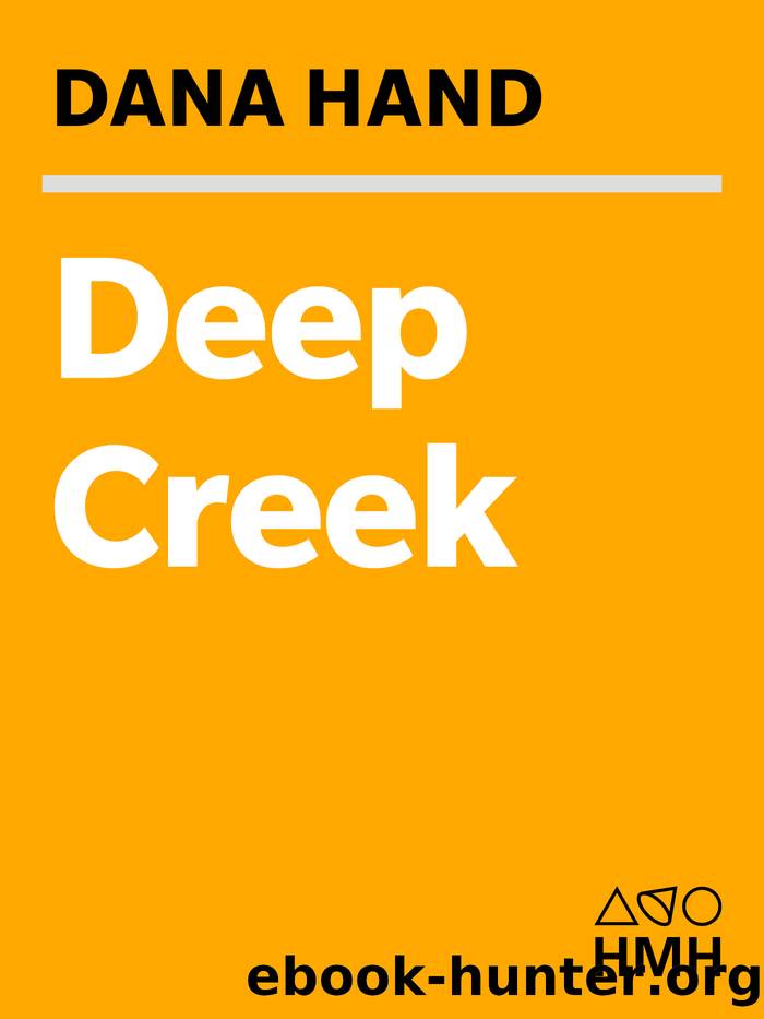 Deep Creek by Dana Hand