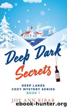 Deep Dark Secrets by Joy Ann Ribar