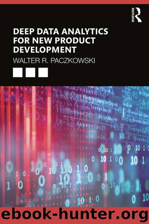 Deep Data Analytics for New Product Development by Paczkowski Walter R.;