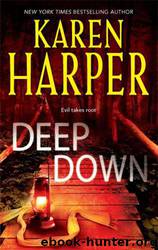 Deep Down (I) by Karen Harper