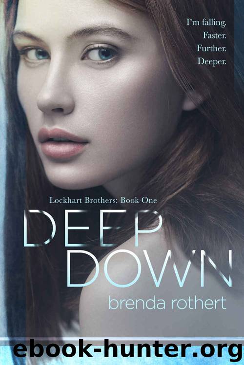 Deep Down by Brenda Rothert