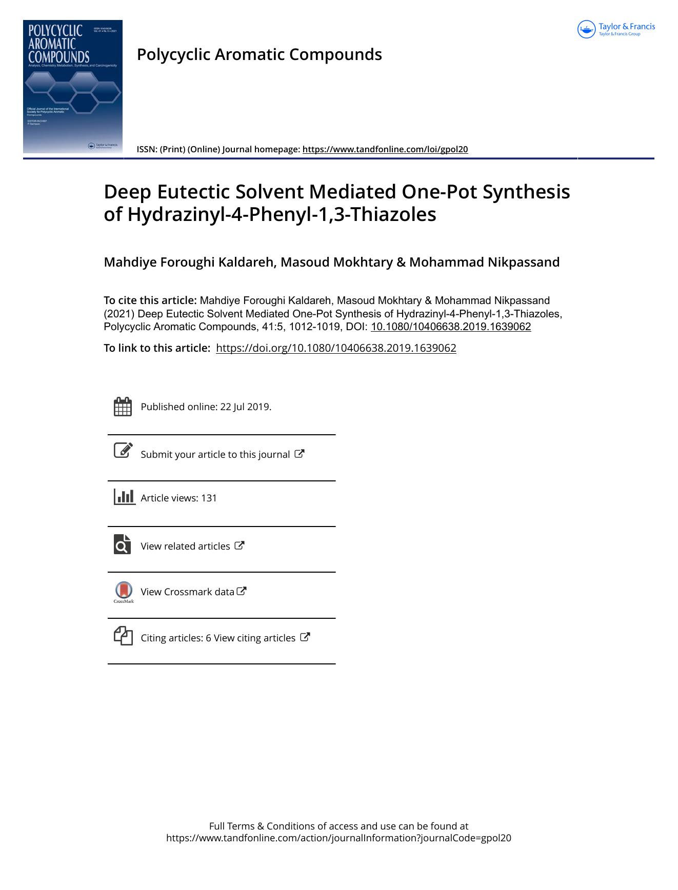 Deep Eutectic Solvent Mediated One-Pot Synthesis of Hydrazinyl-4-Phenyl-1,3-Thiazoles by Foroughi Kaldareh Mahdiye & Mokhtary Masoud & Nikpassand Mohammad
