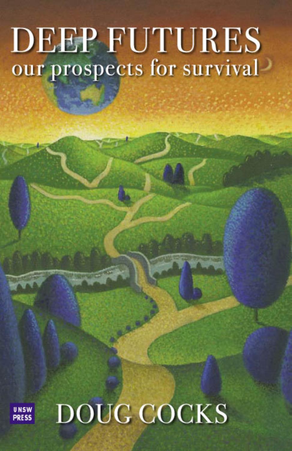 Deep Futures by Our Prospects for Survival (2003) by Doug Cocks