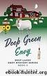 Deep Green Envy by Ribar Joy Ann