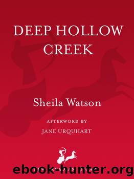 Deep Hollow Creek by Sheila Watson