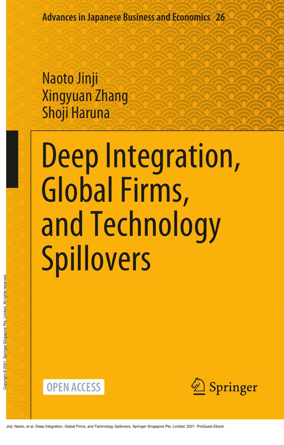 Deep Integration, Global Firms, and Technology Spillovers by Naoto Jinji; Xingyuan Zhang; Shoji Haruna