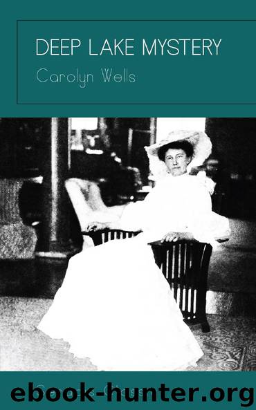 Deep Lake Mystery by Carolyn Wells