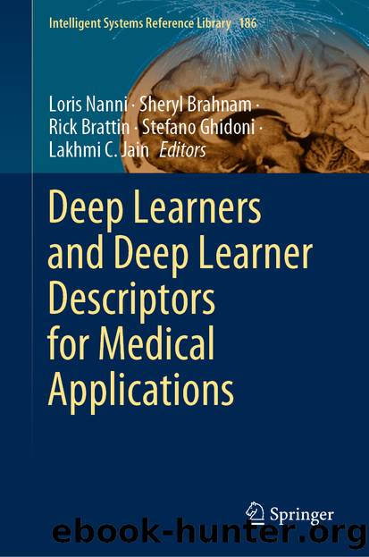 Deep Learners and Deep Learner Descriptors for Medical Applications by Unknown
