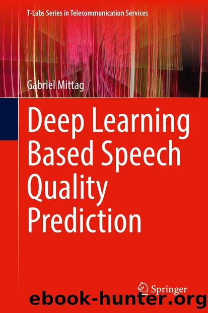 Deep Learning Based Speech Quality Prediction by Gabriel Mittag