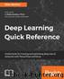 Deep Learning Quick Reference by Mike Bernico