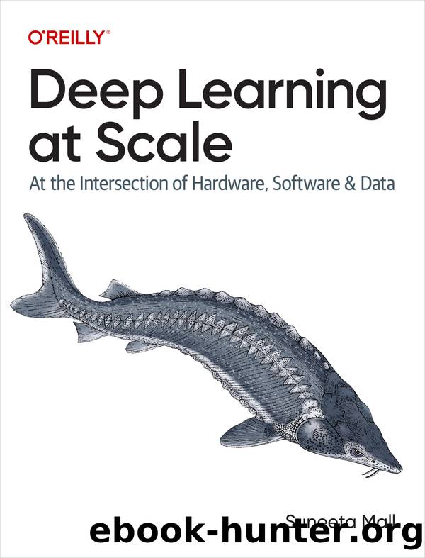 Deep Learning at Scale by Suneeta Mall