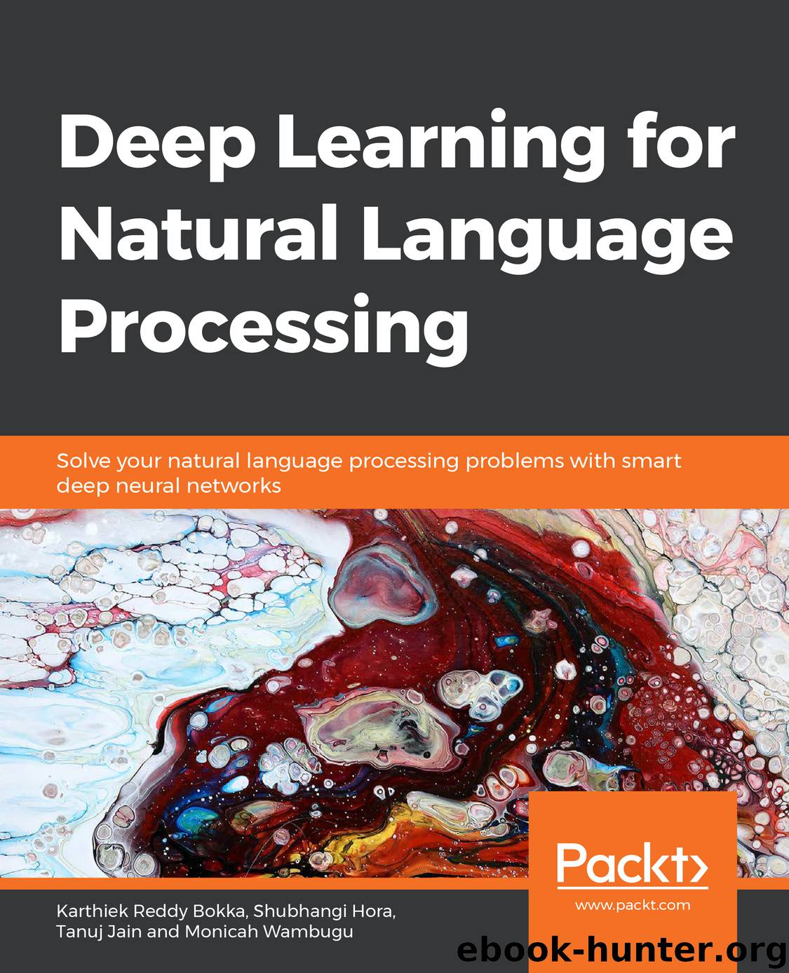 Deep Learning for Natural Language Processing by Karthiek Reddy Bokka