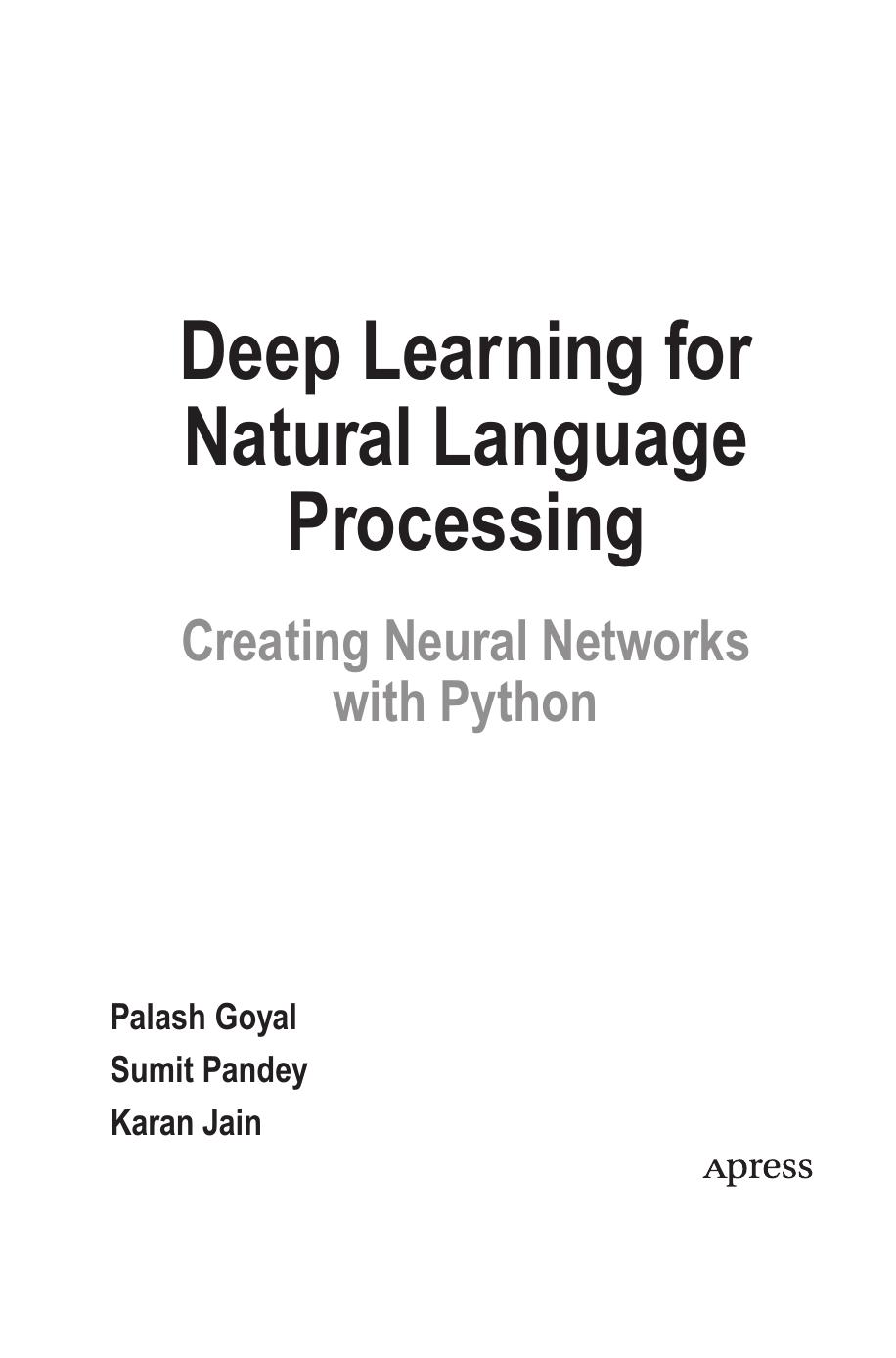 Deep Learning for Natural Language Processing. Creating Neural Networks with Python by Palash Goyal