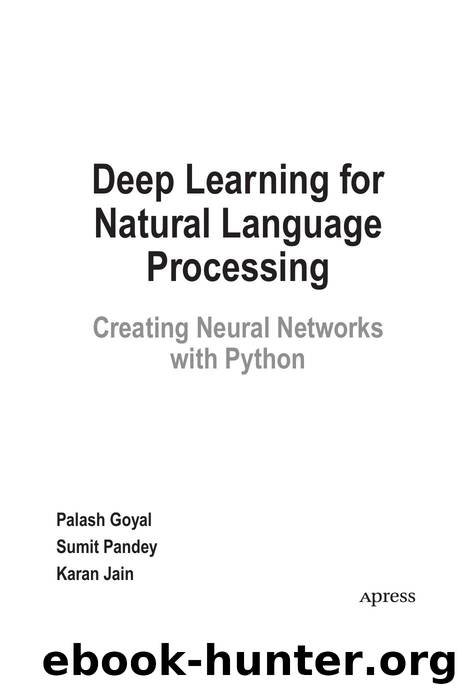 Deep Learning for Natural Language Processing. Creating Neural Networks with Python by Unknown