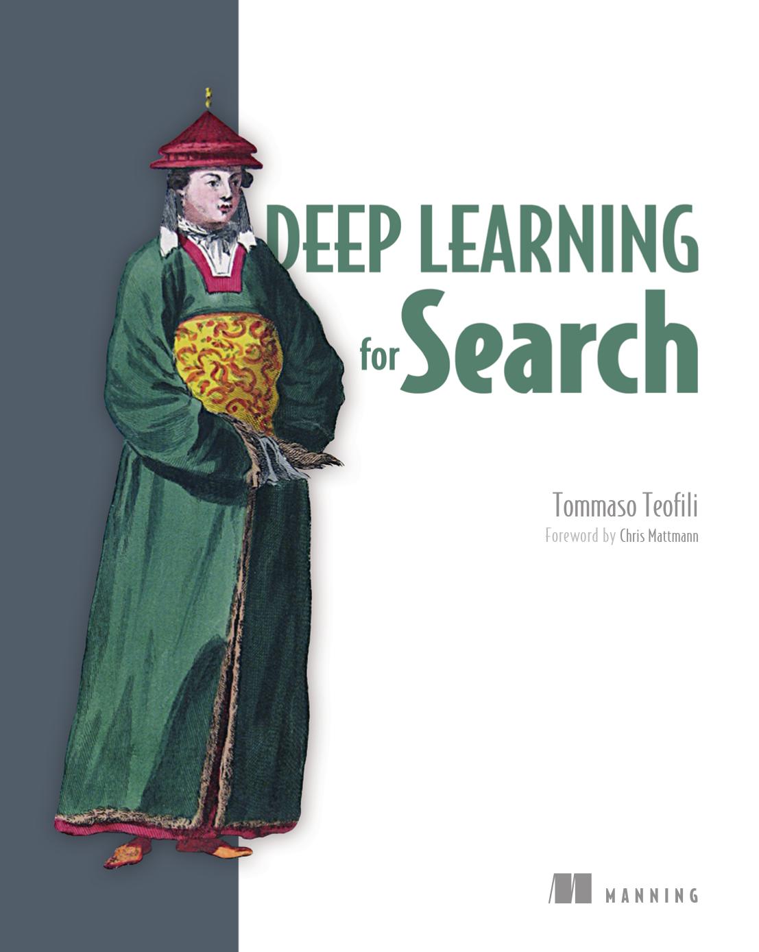 Deep Learning for Search by Tommaso Teofili