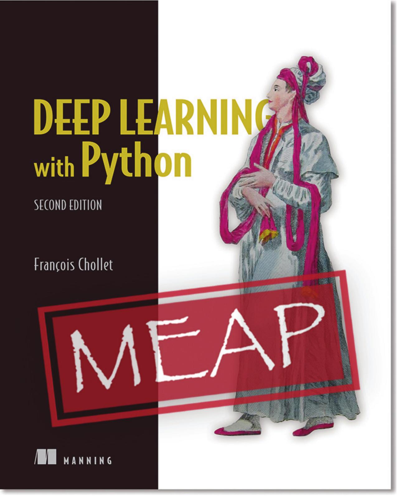 Deep Learning with Python MEAP by Francois Chollet