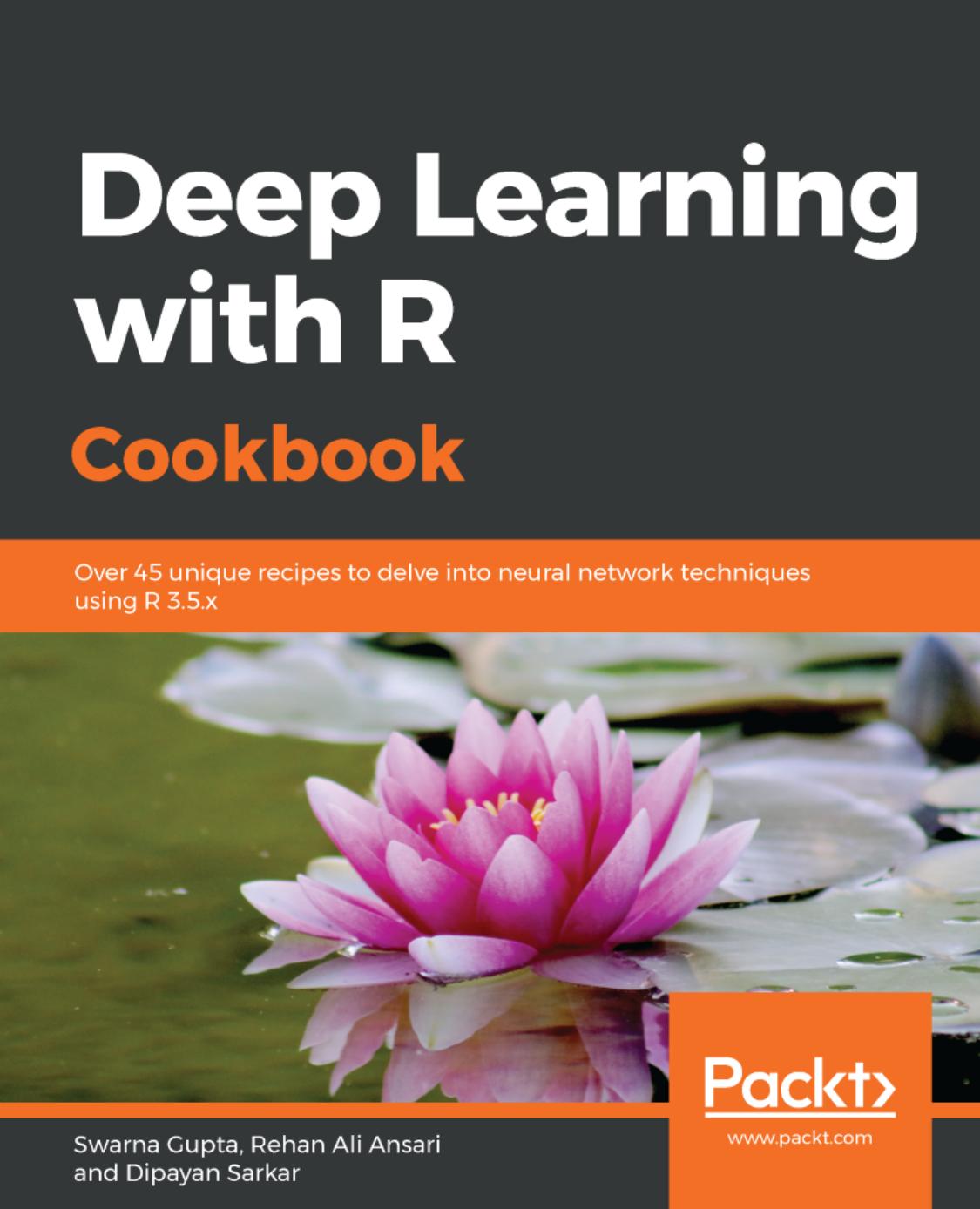 Deep Learning with R Cookbook by Unknown