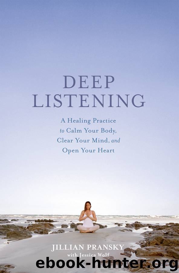 Deep Listening by Jillian Pransky