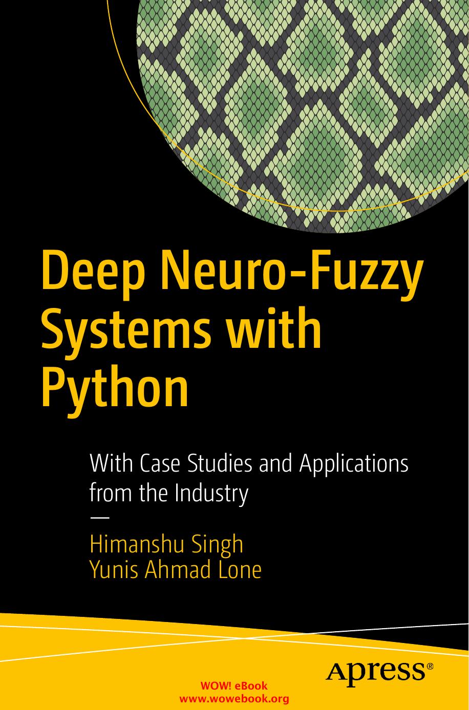 Deep Neuro-Fuzzy Systems with Python by Himanshu Singh